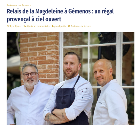 Le Grand Pastis : La Magdeleine à Gémenos : un régal provençal à ciel ouvert